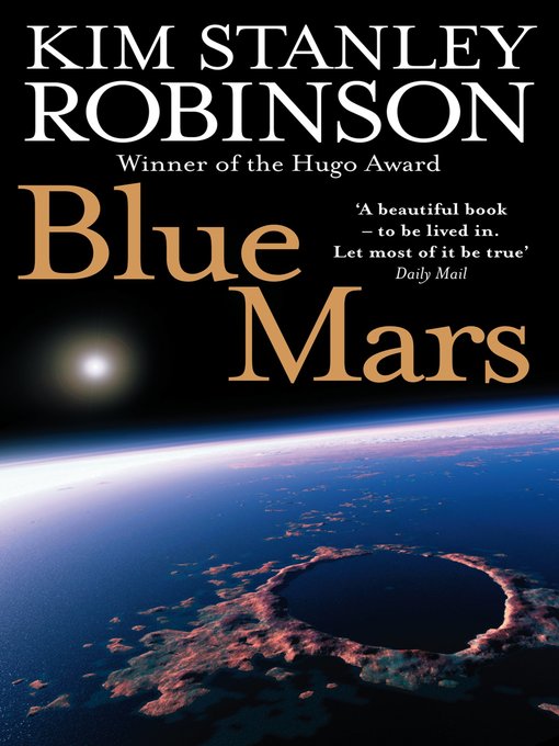 Nimiön Blue Mars lisätiedot, tekijä Kim Stanley Robinson - Saatavilla